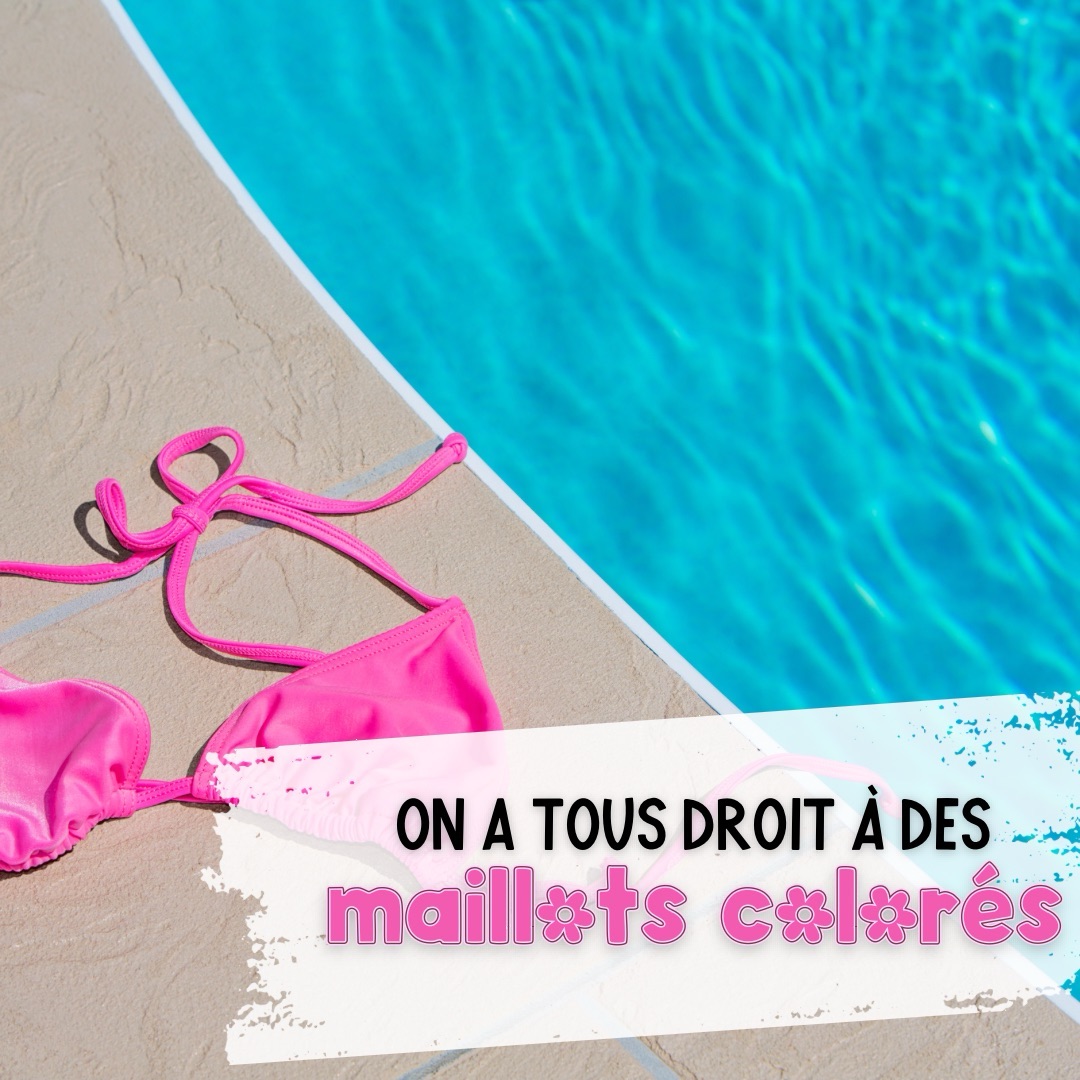 On a tous droit à des maillots&nbsp;colorés